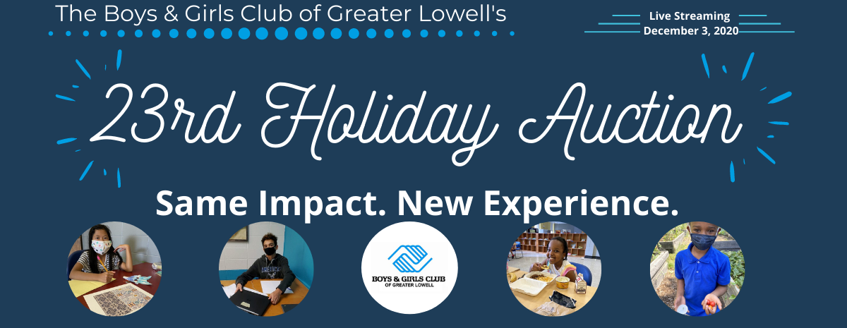 Boys & Girls Club of Greater Lowell Holiday Auction